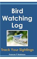 Bird Watching Log: Track Your Sightings