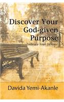 Discover Your God-given Purpose