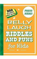 Belly Laugh Riddles and Puns for Kids