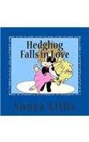 Hedghog Falls in Love