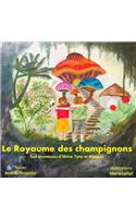 Le royaume des champignons