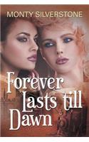 Forever Lasts till Dawn