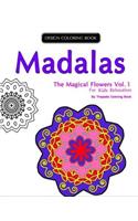 Mondala Coloring Book: : The Magical Flower, Coloring Book for Children (Volume 1)