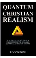 Quantum Christian Realism