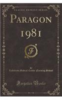 Paragon 1981 (Classic Reprint)