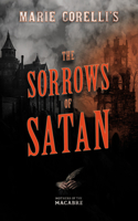 Marie Corelli's the Sorrows of Satan