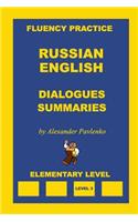 Russian-English, Dialogues and Summaries, Elementary Level