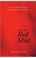 Into the Red Mist