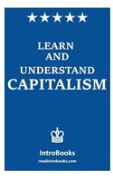 Learn and Understand Capitalism