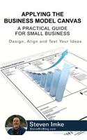 Applying The Business Model Canvas