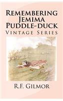 Remembering Jemima Puddle-duck: Vintage Series(Vintage)