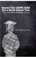 Ensure Your ADHD Child Has a Great School Year
