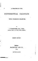 A Treatise on the Differential Calculus, With Numerous Examples