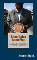 Bismillah & Bean Pies