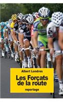 Les Forçats de la route