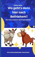 Wo geht's denn hier nach Bethlehem?