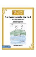An Eyewitness to the End