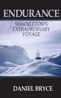 Endurance: Shackleton's Extraordinary Voyage