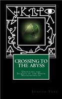 Crossing to the Abyss