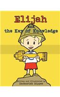 Elijah and the Key of Knowledge