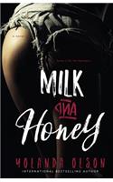Milk and Honey