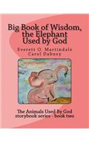 Big Book of Wisdom, the Elephant Used by God