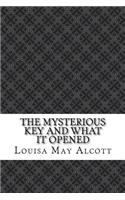 The Mysterious Key and What It Opened