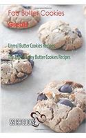 Fab Butter Cookies Greats: Unreal Butter Cookies Recipes, the Top 37 Sassy Butt