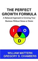 The Perfect Growth Formula