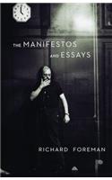 Richard Foreman: The Manifestos and Essays