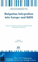 Bulgarian Integration into Europe and NATO