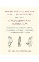 Herbal Formularies for Health Professionals, Volume 2