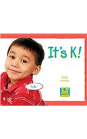 It's K !