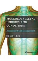 Musculoskeletal Injuries and Conditions