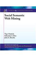 Social Semantic Web Mining