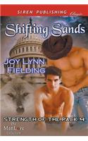 Shifting Sands [Strength of the Pack 4] (Siren Publishing Classic Manlove)
