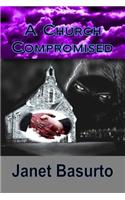 A Church Compromised