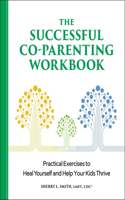 Successful Co-Parenting Workbook