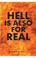 Hell Is Also For Real