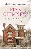 Pink Chimneys