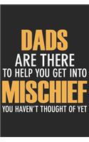Dad are there to help you get into mischief you haven't thought of yet: Symbol of love for dad as the gift of fathers day, thanks giving day, fathers birthday, valentine day