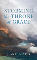 Storming the Throne of Grace