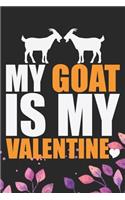 My Goat Is My Valentine