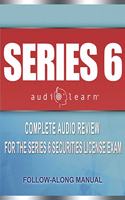 Series 6 Exam AudioLearn: Complete Audio Review for the Series 6 Securities License Exam