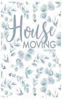 House Moving Notebook: Guided Home Buying Checklists, Moving Planners, Packing Organizers, Move In Checklist Book