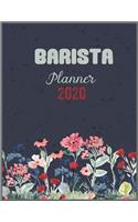 BARISTA Planner 2020: Daily Weekly Planner with Monthly quick-view/over view with 2020 calendar