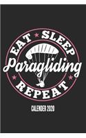 Eat Sleep Paragliding Repeat Calender 2020