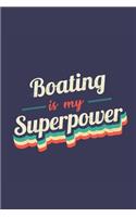 Boating Is My Superpower