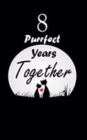 8 Purrfect years Together