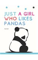 Just A Girl Who Likes Pandas Journal